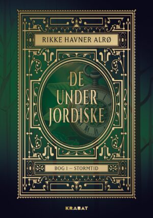 De underjordiske 1 - Stormtid